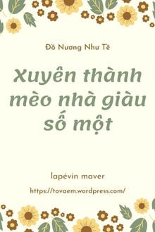 Xuyên Thành Mèo Nhà Giàu Số Một