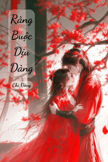 Ràng Buộc Dịu Dàng