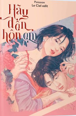 Hãy Đến Hôn Em (Ngọt Ngào Như Tuổi Đôi Mươi)