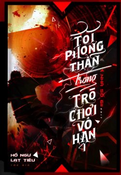 Ta Phong Thần Trong Trò Chơi Kinh Dị (Vô Hạn)