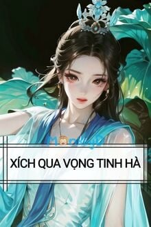 Xích Qua Vọng Tinh Hà